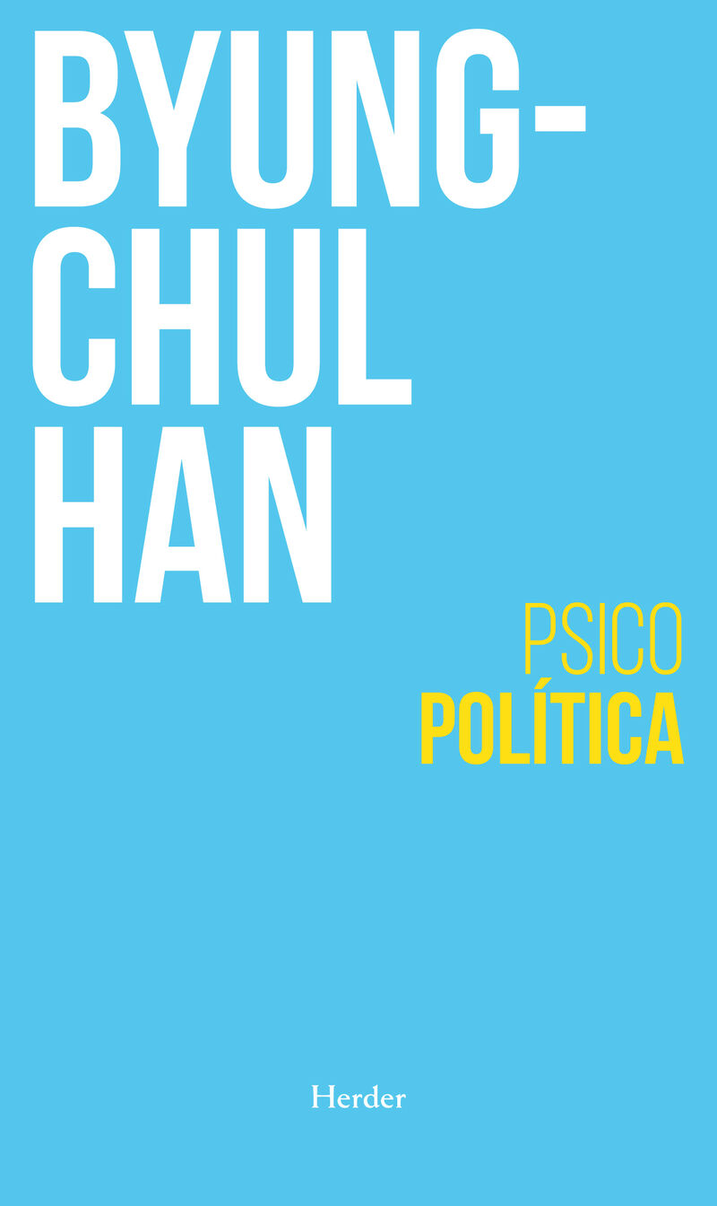psicopolitica - Byung-Chul Han