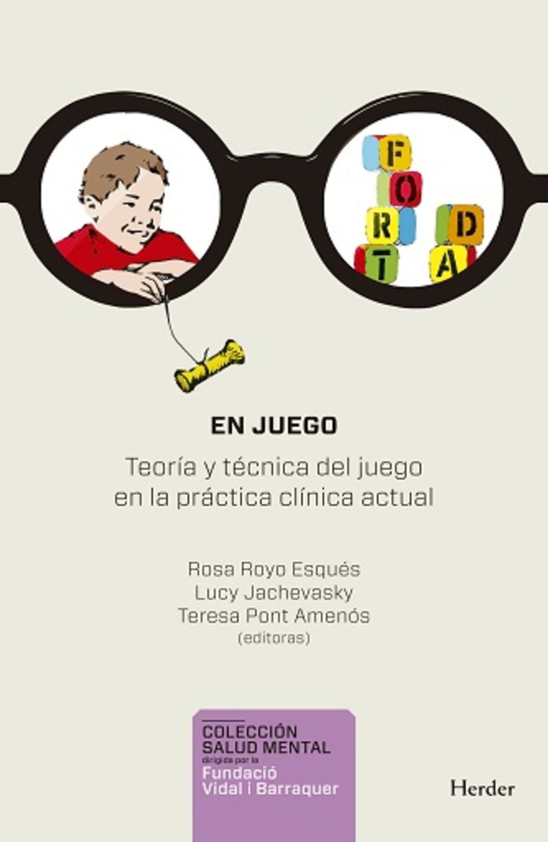 en juego - teoria y tecnica del juego en la practica clinica - Lucy Jachevasky / Rosa Royo / Teresa Pont