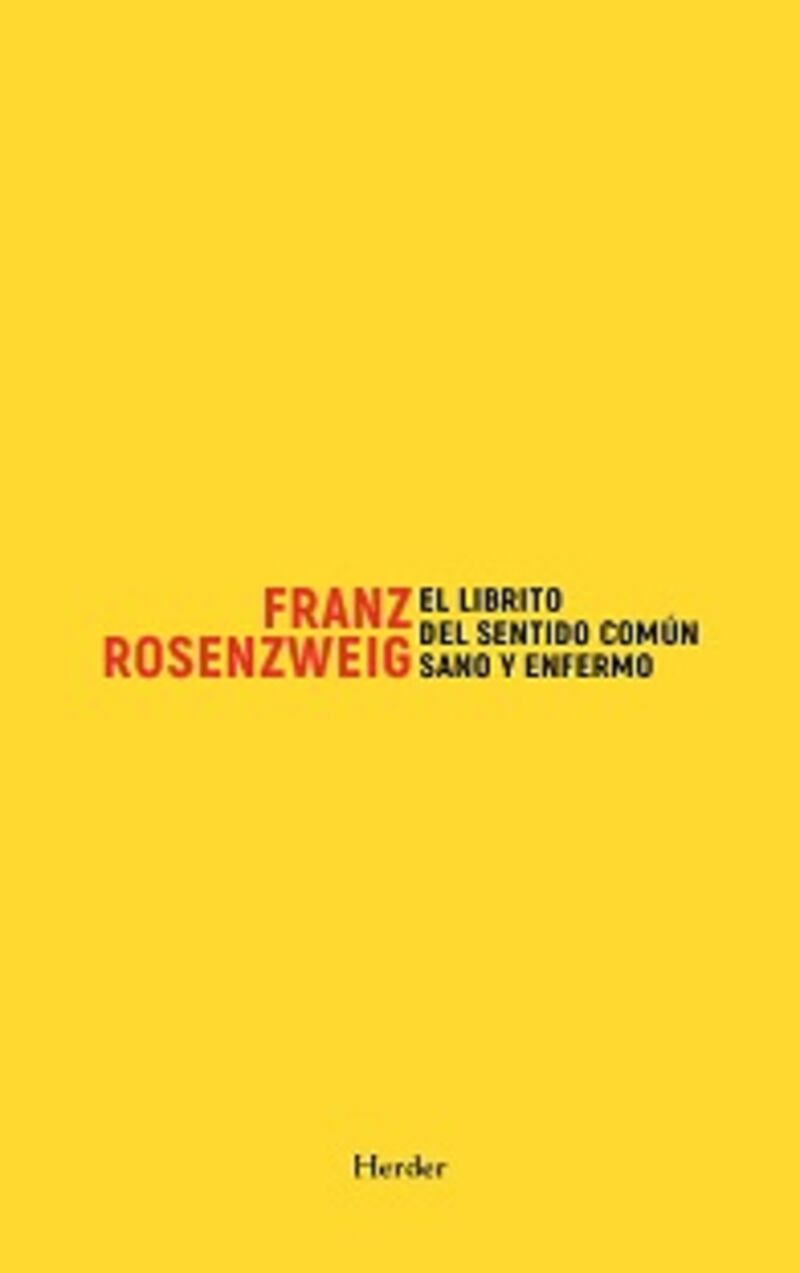 el librito del sentido comun sano y enfermo - Franz Rosenzweig