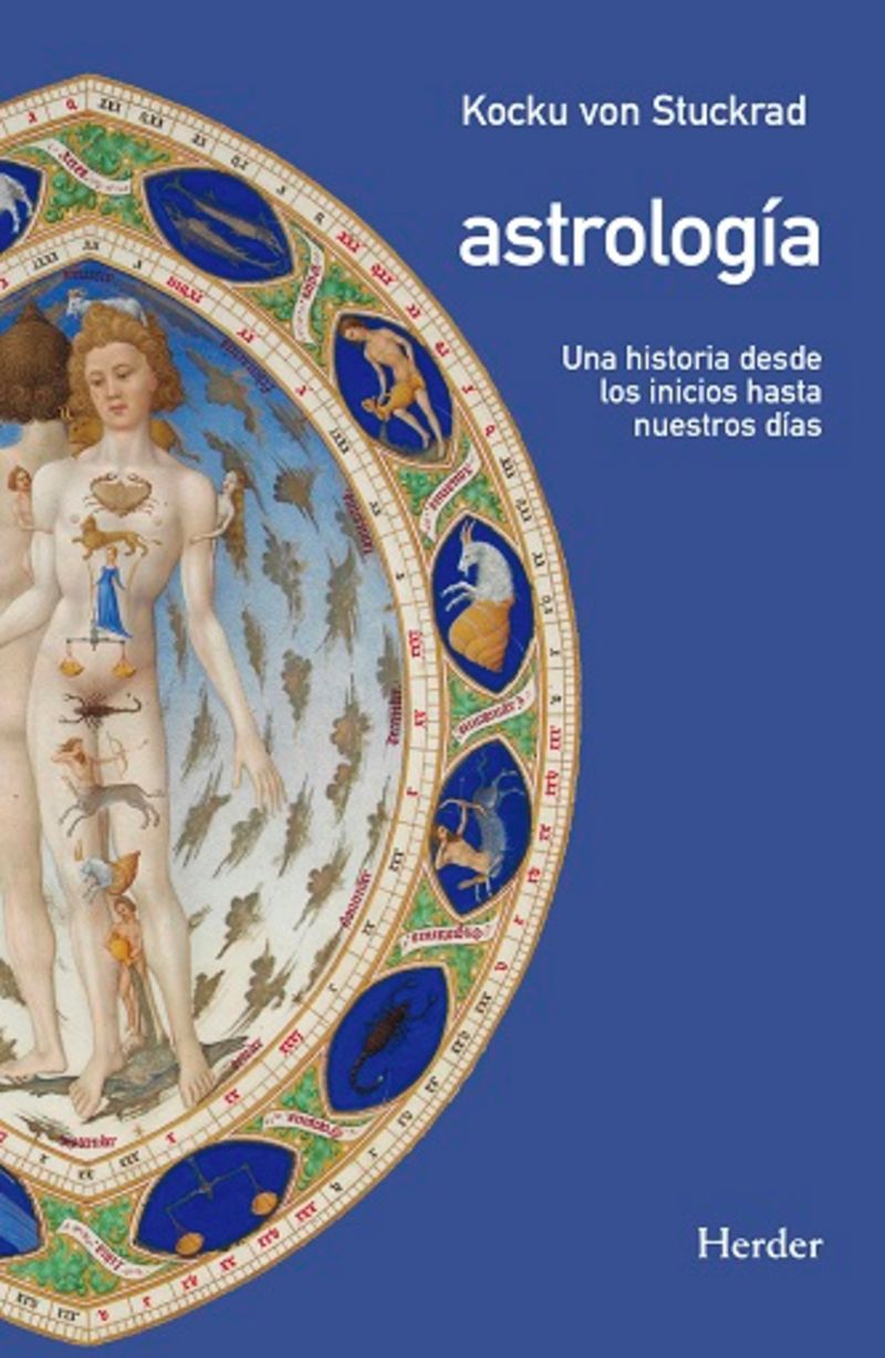 astrologia - una historia desde los inicios hasta nuestros dias - Kocku, Von Stuckrad