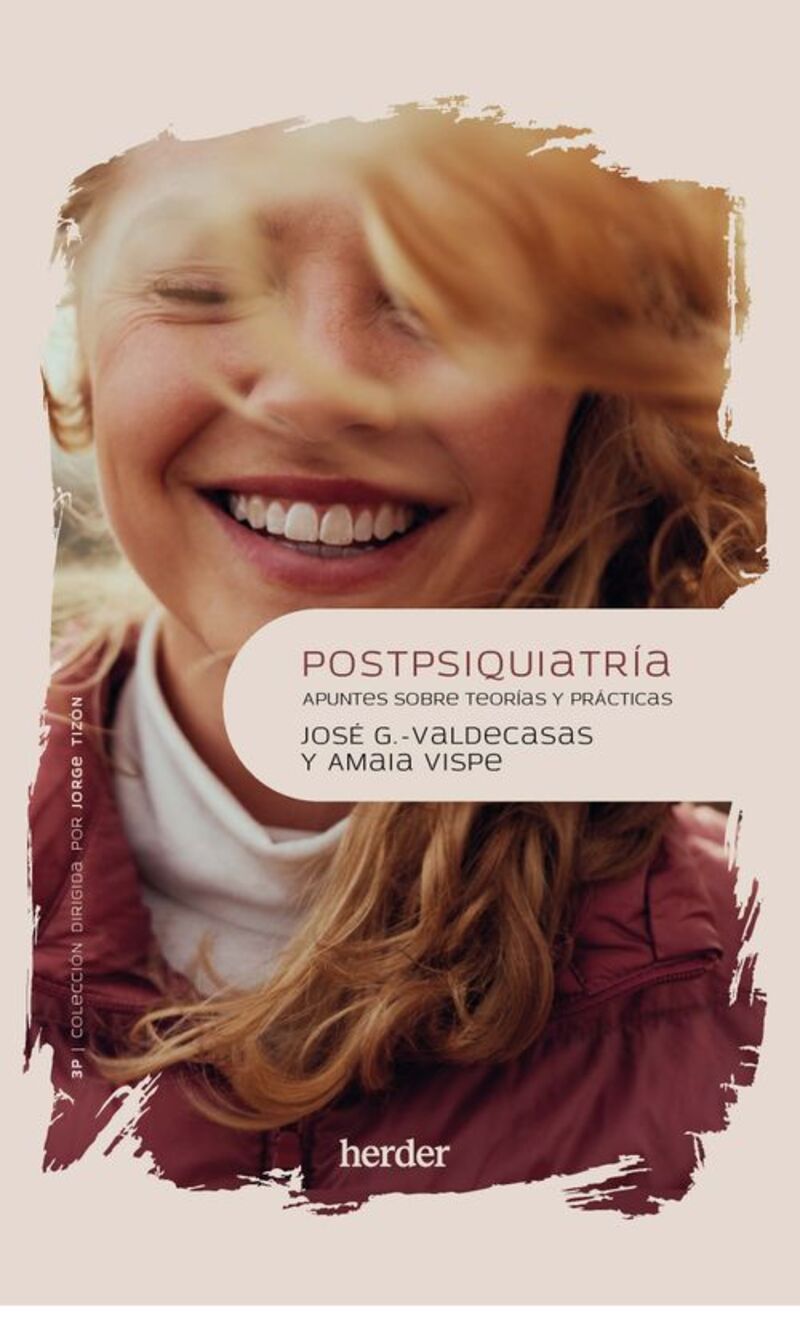 postpsiquiatria - apuntes sobre teorias y practicas - Amaia Vispe Astola / Jose Garcia-Valdecasas Campelo