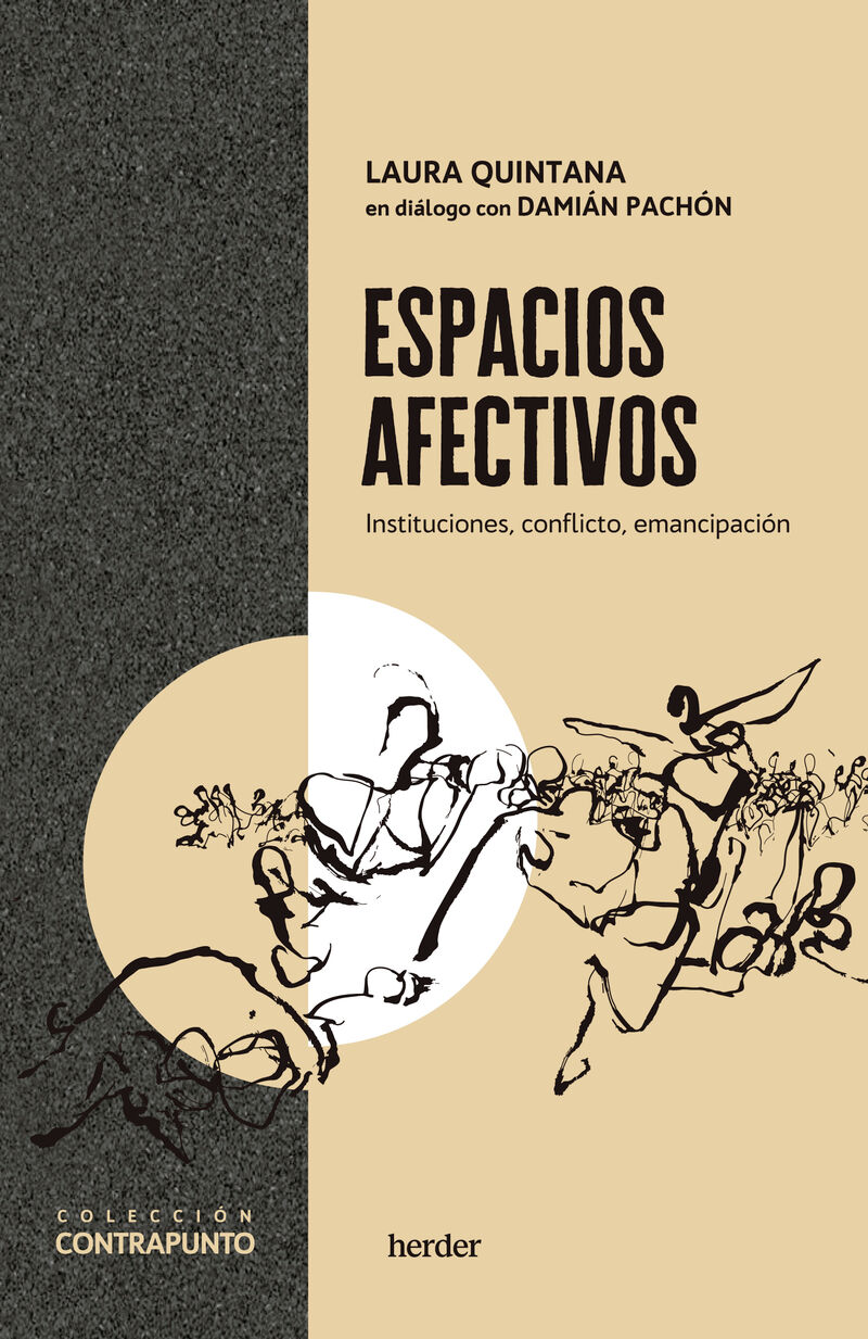 espacios afectivos - instituciones, conflicto, emancipacion - Laura Quintana