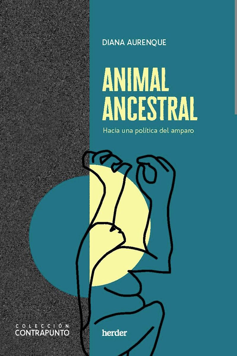 ANIMAL ANCESTRAL - HACIA UNA POLITICA DEL AMPARO
