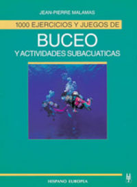 buceo y actividades subacuaticas - 1000 ejercicios y juegos - Jean Pierre Malamas