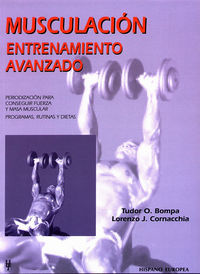 musculacion - entrenamiento avanzado - Tudor O. Bompa / Lorenzo J. Cornacchia