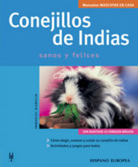 CONEJILLOS DE INDIAS - SANOS Y FELICES