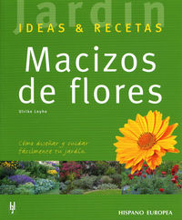 MACIZOS DE FLORES - IDEAS Y RECETAS