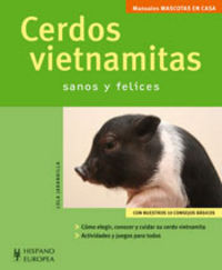 cerdos vietnamitas - sanos y felices - Lola Jarandilla
