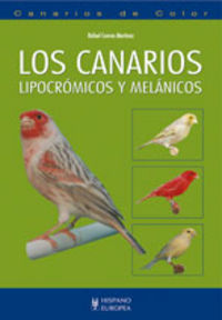 canarios, los - lipocromos y melanicos - Rafael Cuevas Martinez