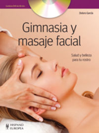 gimnasia y masaje facial (+dvd) - Dolors Garcia