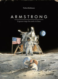 armstrong - l'agosarat viatge d'un ratoli a la lluna (ed. especial) - Torben Kulhmann