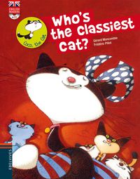 WHO'S THE CLASSIEST CAT? (+CD)