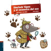 SHERLOCK TOPEZ Y EL SECUESTRO DEL OSO (+CD)