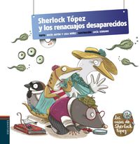 SHERLOCK TOPEZ Y LOS RENACUAJOS DESAPARECIDOS (+CD)