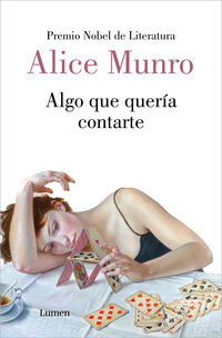 algo que queria contarte - trece historias - Alice Munro