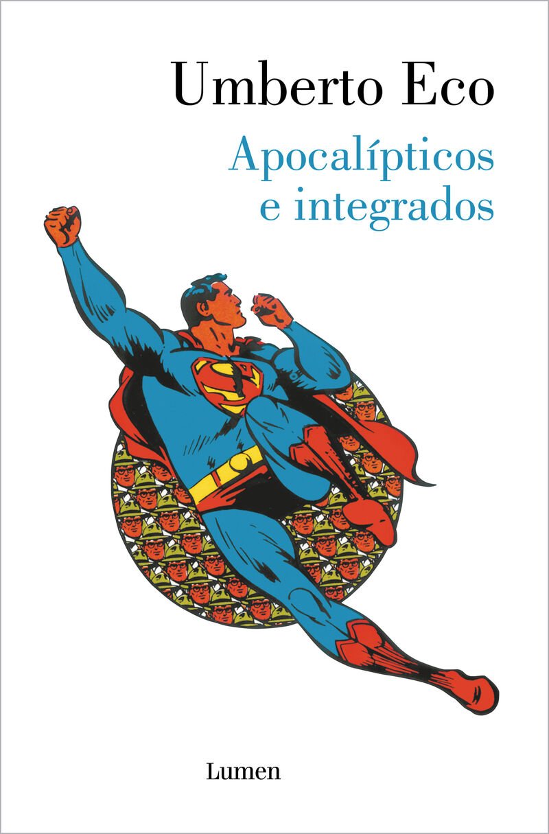 apocalipticos e integrados - Umberto Eco