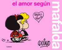 El amor segun mafalda - Quino