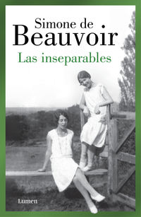 Las inseparables - Simone De Beauvoir