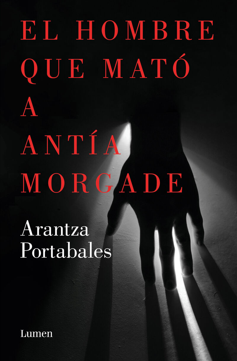 el hombre que mato a antia morgade - Arantza Portabales