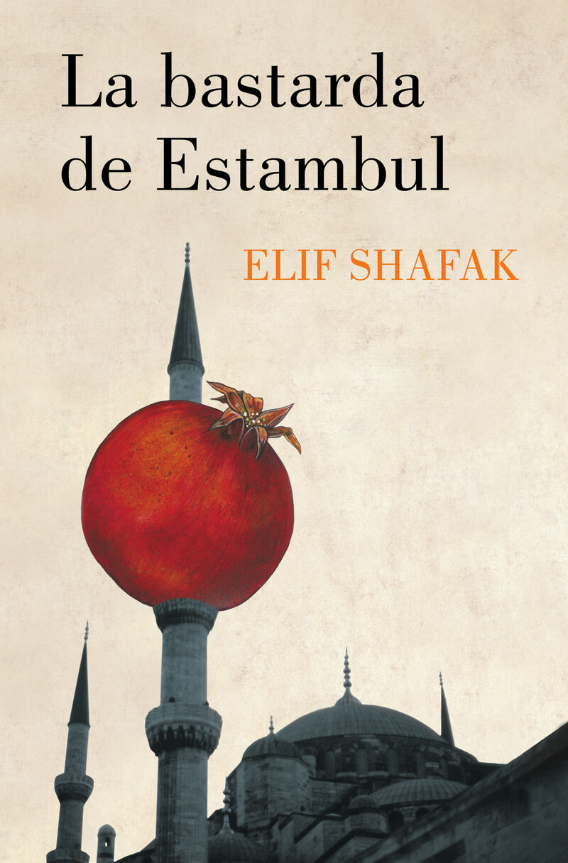 la bastarda de estambul - Elif Shafak