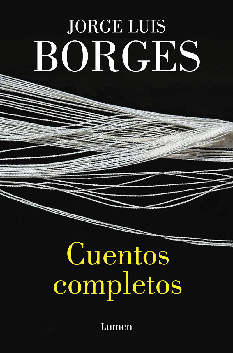 cuentos completos (jorge luis borges) - Jorge Luis Borges