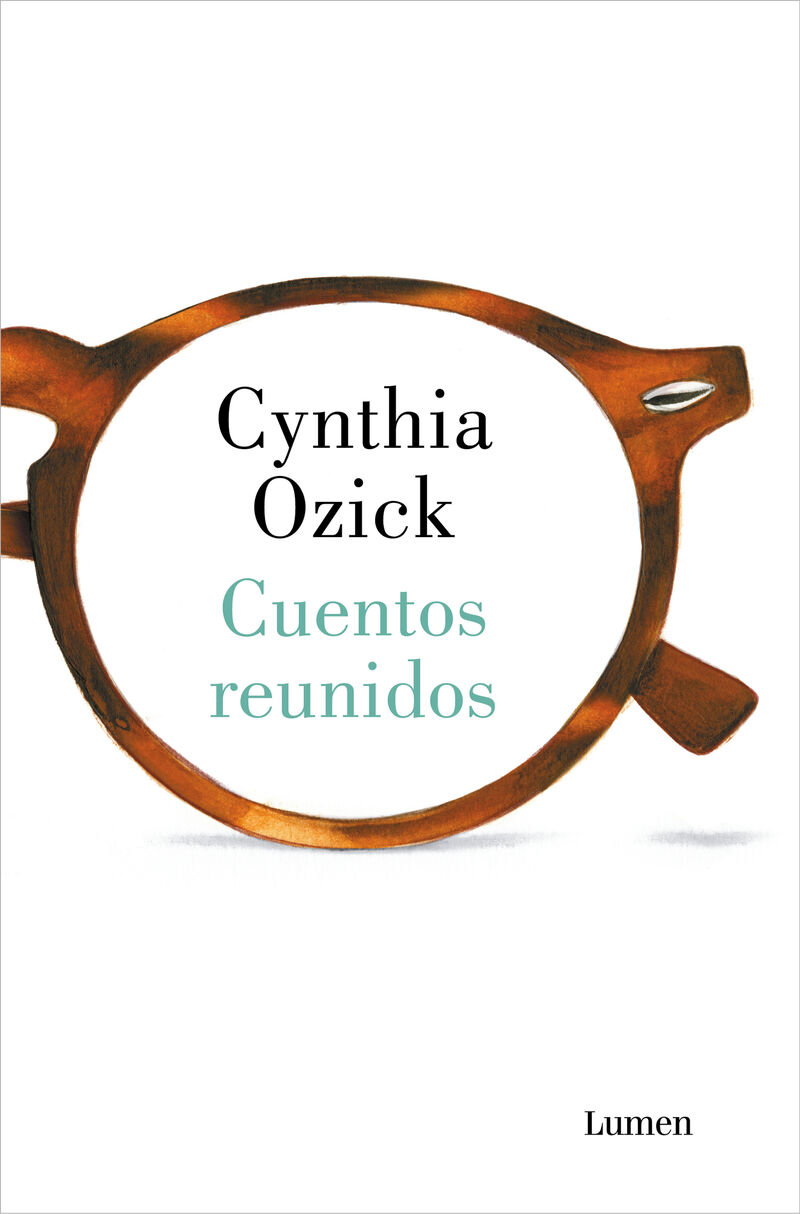 CUENTOS REUNIDOS (CYNTHIA OZICK)
