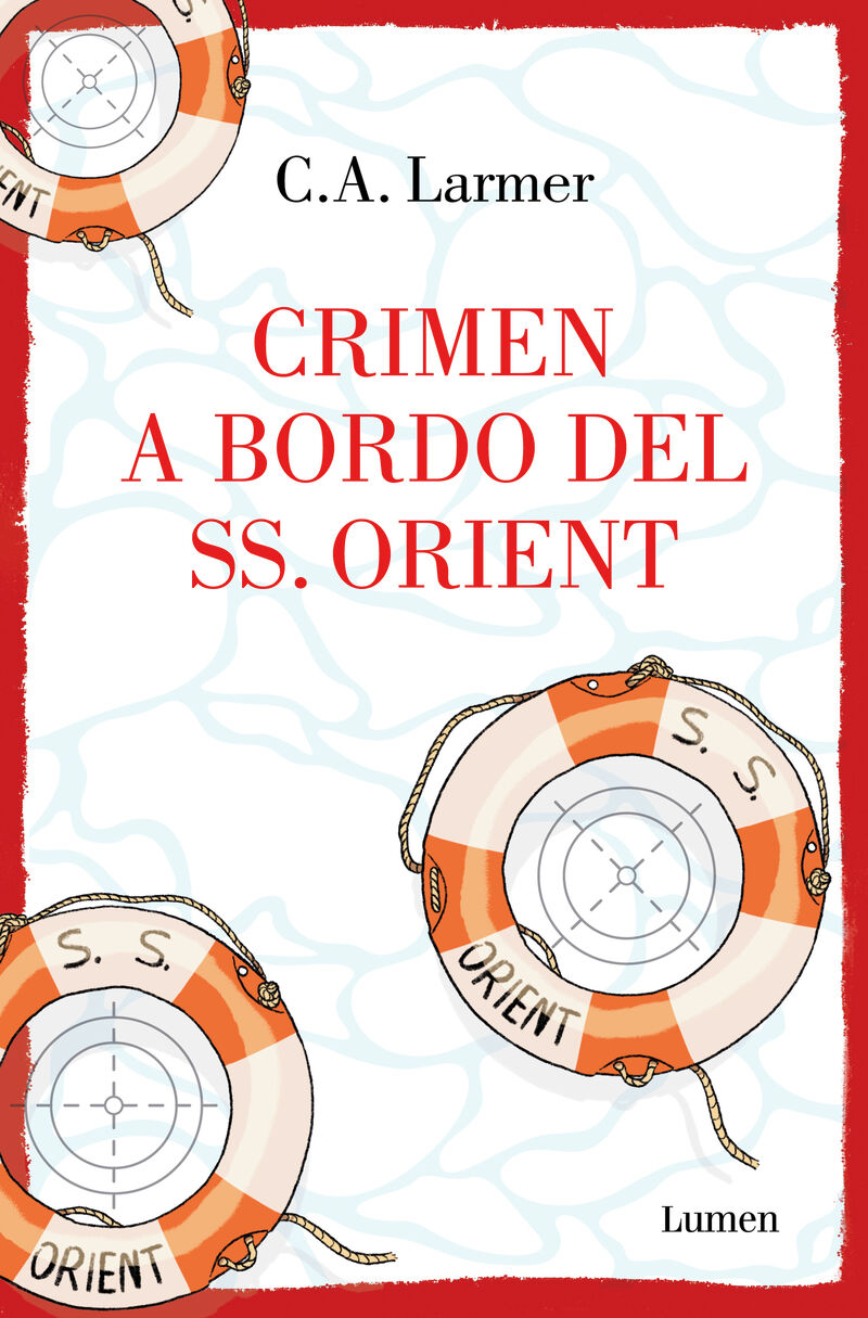 crimen a bordo del ss orient - C. A. Larmer