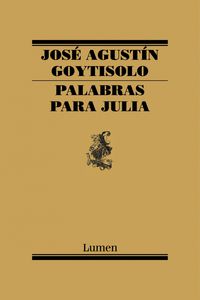 palabras para julia - Jose Agustin Goytisolo
