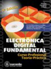 ELECTRONICA DIGITAL FUNDAMENTAL + CD-ROM