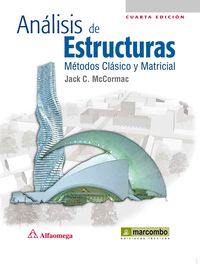 ANALISIS DE ESTRUCTURAS - METODOS CLASICO Y MATRICIAL