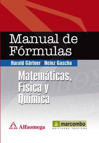 MANUAL DE FORMULAS - MATEMATICAS, FISICA Y QUIMICA
