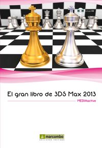 El gran libro de 3ds max 2013 - Aa. Vv.