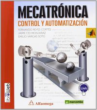 mecatronica - control y automatizacion - Fernando Reyes Cortes