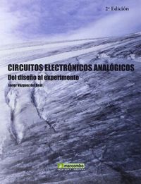 circuitos electronicos analogicos - del diseño al experimentos - Javier Vazquez