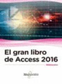 El gran libro de access 2016 - Aa. Vv.