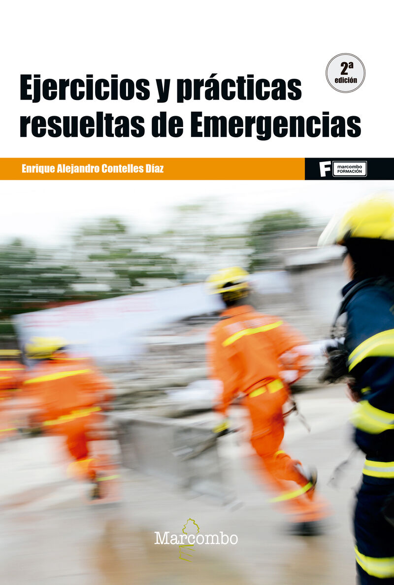 (2 ed) ejercicios y practicas resueltas de emergencias - Enrique Alejandro Contelles Diaz
