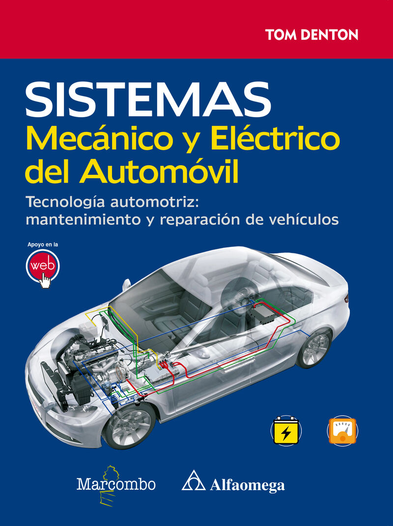 sistema mecanico y electrico del automovil - tecnologia automotriz - mantenimiento y reparacion de vehiculos