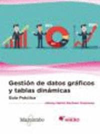 GUIA PRACTICA - GESTION DE DATOS GRAFICOS Y TABLAS DINAMICAS