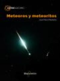 meteoros y meteoritos - Jose Maria Madiedo