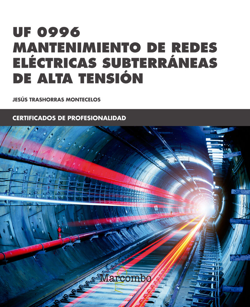cp - mantenimiento de redes electricas subterraneas de alta tension - uf0996 - Jesus Trashorras Montecelos