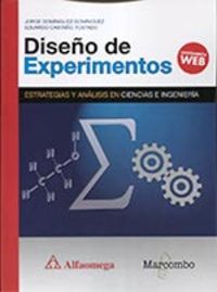 diseño de experimentos - estrategias y analisis en ciencias e ingenierias - Jorge Dominguez / Eduardo Castaño