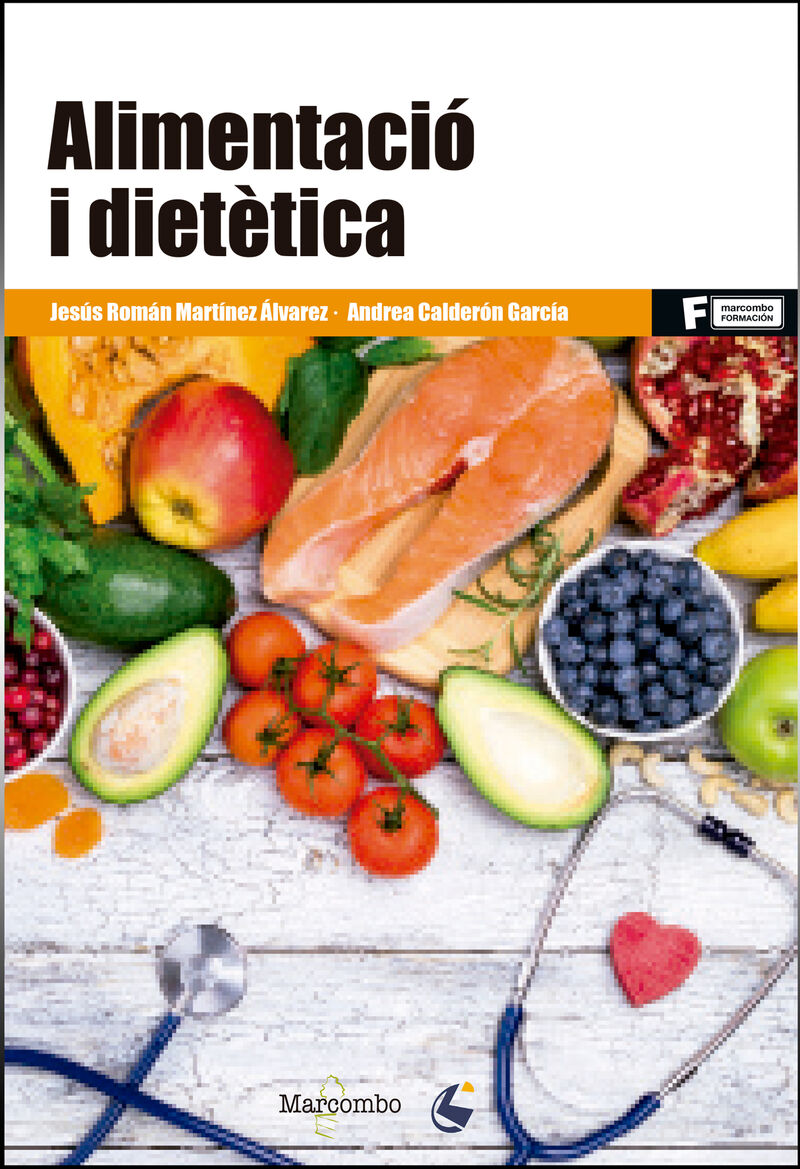 gm - alimentacion y dietetica - Jesus Roman Martinez Alvarez / Andrea Calderon Garcia