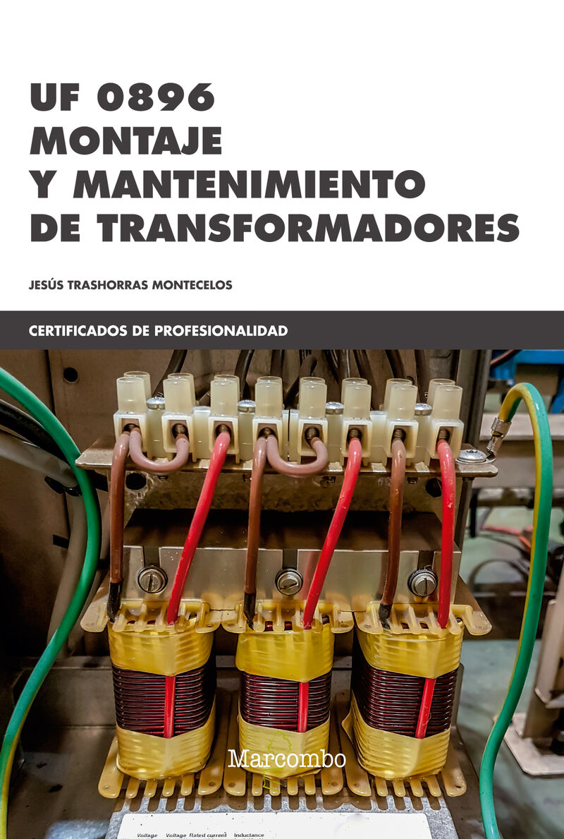 cp - montaje y mantenimiento de transformadores - uf0896 - Jesus Trashorras Montecelos