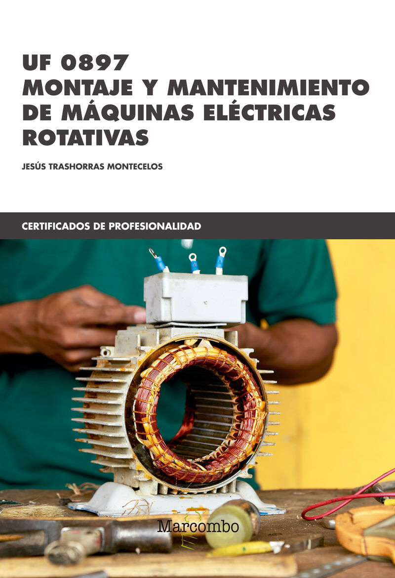 cp - montaje y mantenimiento de maquinas electricas rotativas (uf 0897)