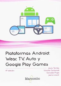 plataformas android - wear, tv, auto y google play games