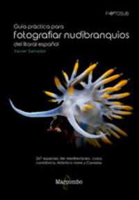 guia practica para fotografiar nudibranquios del litoral español - Xavier Salvador