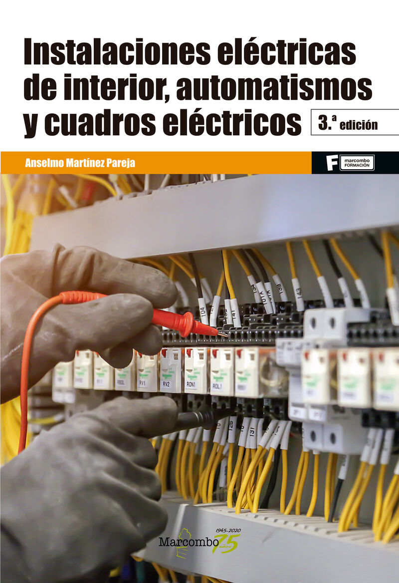 gm / gs - instalaciones electricas de interior, automatismos y cuadros electricos (3 ed)