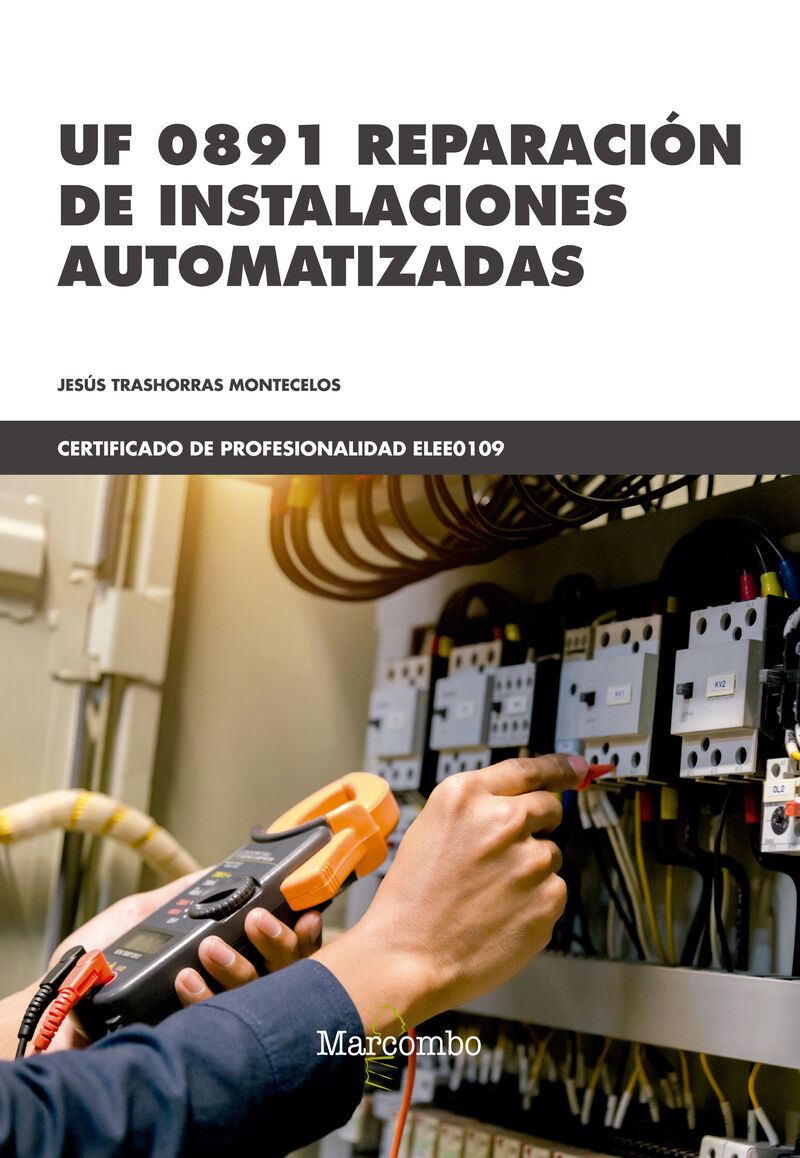 cp - reparacion de instalaciones automatizadas - uf0891 - Jesus Trashorras Montecelos