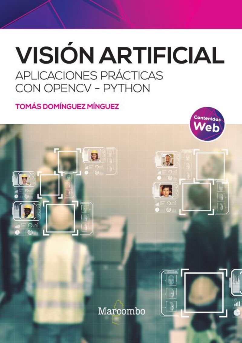 vision artificial - aplicaciones practicas con opencv - python - Tomas Dominguez