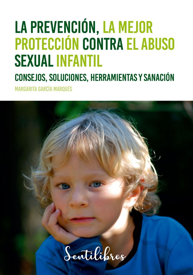 LA PREVENCION, LA MEJOR PROTECCION CONTRA EL ABUSO SEXUAL INFANTIL
